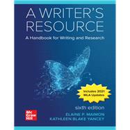 A Writer's Resource 2021 MLA Update [Rental Edition] by Elaine Maimon, 9781266717758