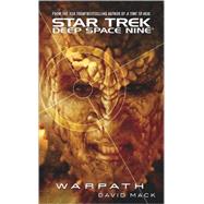 Star Trek: Deep Space Nine: Warpath by Mack, David, 9781416507758