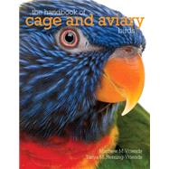 The Handbook of Cage and Aviary Birds by Vriends, Matthew M., Ph.D., 9781907337758