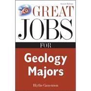 Great Jobs for Geology Majors by Camenson, Blythe, 9780071467759