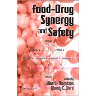 Food-Drug Synergy and Safety by Thompson; Lilian U., 9780849327759