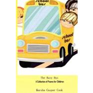 The Busy Bus by Cook, Marsha Casper, 9781466477759