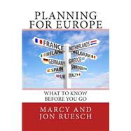 Planning for Europe by Ruesch, Marcy; Ruesch, Jon, 9781507817759