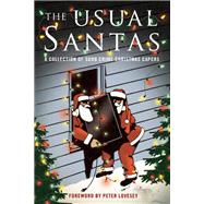 The Usual Santas: A Collection of Soho Crime Christmas Capers by Lovesey, Peter; Herron, Mick; Black, Cara; Neville, Stuart; Tursten, Helene, 9781616957759