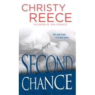 Second Chance by Reece, Christy, 9780345517760