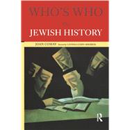 Who's Who in Jewish History by Joan Comay, 9780367087760