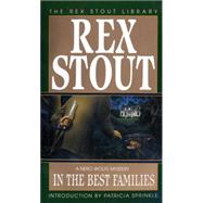 In the Best Families by STOUT, REX, 9780553277760