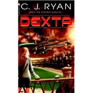 Dexta by RYAN, C.J., 9780553587760