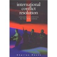 International Conflict Resolution by Hauss, Charles, 9780826447760