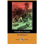 Principle and Practice by MARTINEAU HARRIET, 9781406587760