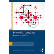 Evaluating Language Assessments by Kunnan; Antony John, 9780415897761