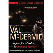 Report for Murder and Common Murder by McDermid, Val, 9780802127761