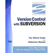 Version Control With Subversion by Collins-Sussman, Ben; Fitzpatrick, Brian W.; Pilato, C. Michael, 9781441437761