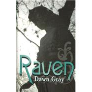 Raven by Gray, Dawn, 9781505887761