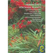 Herbaceous Perennial Plants : A Treatise on their Indentification, Culture, and Garden Attributes by Armitage, Allan M., 9781588747761