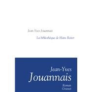 La bibliothque de Hans Reiter by Jean-Yves Jouannais, 9782246857761