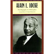 Alain L. Locke by Harris, Leonard; Molesworth, Charles, 9780226317762
