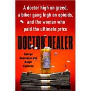 Doctor Dealer by Anastasia, George; Cipriano, Ralph, 9780593097762