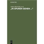 In Spuren Gehen by Bartl, Andrea; Eder, Jurgen; Frohlich, Harry; Post, Klaus Dieter; Regener, Ursula, 9783484107762