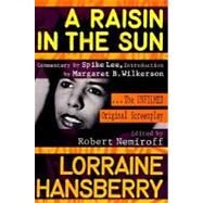 A Raisin in the Sun The Unfilmed Original Screenplay by Hansberry, Lorraine; Nemiroff, Robert, 9780452267763