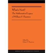 Building on the Mathematical Legacy of William P. Thurston by Thurston, Dylan, 9780691167763