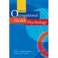 Handbook of Occupational Health Psychology by Quick, James Campbell; Tetrick, Lois Ellen, 9781433807763