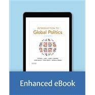 Introduction to Global Politics by Lamy, Steven L.; Masker, John S.; Baylis, John; Smith, Steve; Owens, Patricia, 9780197527764