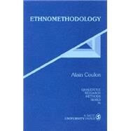 Ethnomethodology by Alain Coulon, 9780803947764