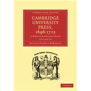Cambridge University Press 1696-1712 by Mckenzie, Donald Francis, 9781108007764
