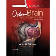 Osborn's Brain by Osborn, Anne G., M.D.; Hedlund, Gary L.; Salzman, Karen L., M.D., 9780323477765