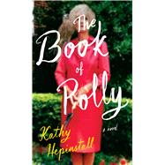 The Book of Polly by Hepinstall, Kathy, 9781410497765
