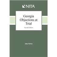 Georgia Objections at Trial by Reynolds, D. Victor; Bright, Myron H.; Carlson, Richard; Imwinkelried, Edward J., 9781601567765