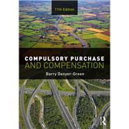 Compulsory Purchase and Compensation by Denyer-Green, Barry, 9781138617766