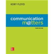 Communication Matters by Floyd, Kory, 9781259707766