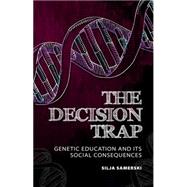 The Decision Trap by Samerski, Silja; Rothman, Barbara Katz, 9781845407766