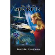 Trail of Secrets by Chapman, Brenda, 9781894917766