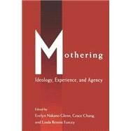 Mothering by Glenn,Evelyn Nakano, 9780415907767