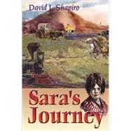 Sara's Journey by Shapiro, David L., 9780827607767
