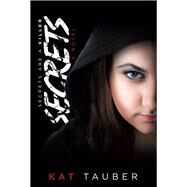 Secrets by Tauber, Kat, 9781546277767