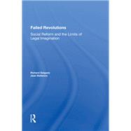 Failed Revolutions by Delgado, Richard, 9780367007768