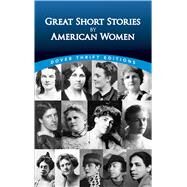 Great Short Stories by American Women by Ward, Candace, 9780486287768