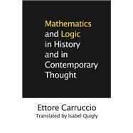 Mathematics and Logic in History and in Contemporary Thought by Carruccio,Ettore, 9781138527768