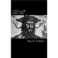 The Curse of the Golden Hinde by Fiddes, Mark, 9781505367768