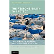The Responsibility to Protect by Genser, Jared; Cotler, Irwin; Tutu, Desmond; Havel, Vclav, 9780199797769