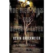 The View From the Seventh Layer by BROCKMEIER, KEVIN, 9780307387769