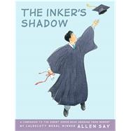 The Inker's Shadow by Say, Allen, 9780545437769