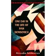 One Day in the Life of Ivan Denisovich by SOLZHENITSYN, ALEXANDER, 9780553247770