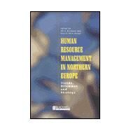 Human Resource Management in Northern Europe Trends, Dilemmas and Strategy by Brewster, Chris; Larsen, Henrik Holt, 9780631217770