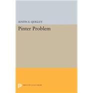Pinter Problem by Quigley, Austin E., 9780691617770