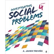 Investigating Social Problems by A. Javier Trevino, 9781071917770